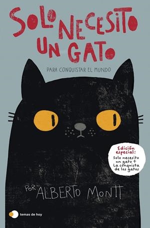 Solo necesito un gato... para conquistar el mundo | Montt, Alberto | Cooperativa autogestionària