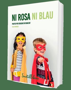 Ni rosa ni blau | Barroso, Olga | Cooperativa autogestionària