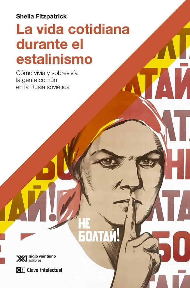 La vida cotidiana durante el estalinismo | Fitzpatrick, Sheila | Cooperativa autogestionària