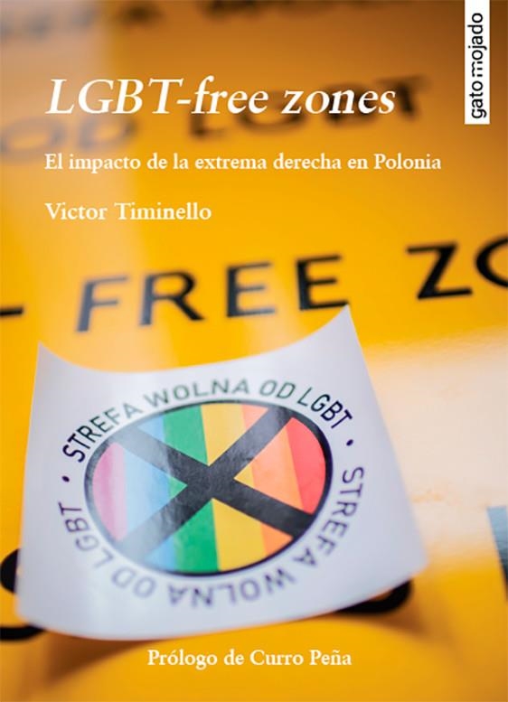 LGBT-free zones | Timinello, Victor | Cooperativa autogestionària