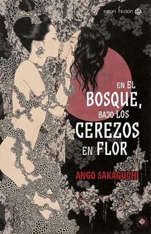 En el bosque, bajo los cerezos en flor | Sakaguchi, Ango | Cooperativa autogestionària