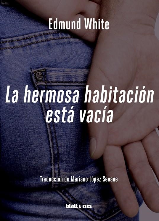 La hermosa habitación está vacía | White, Edmund