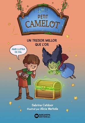 Petit Camelot. Un tresor millor que l'or | Catdoor, Sabrina