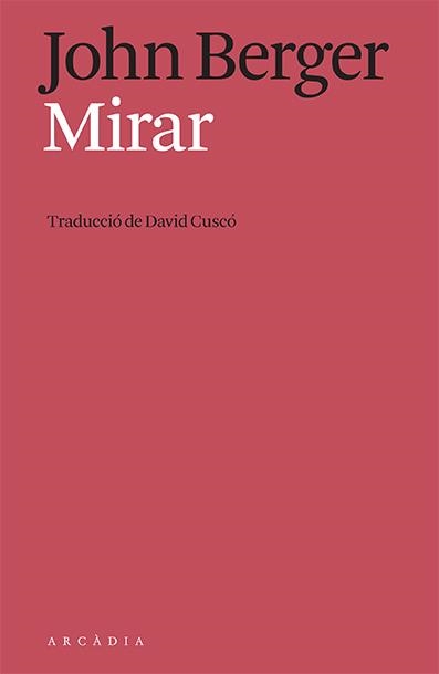 Mirar | Berger, John | Cooperativa autogestionària