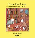 Con un lápiz - Una historia del 1 al 12 | Testa, Fulvio | Cooperativa autogestionària