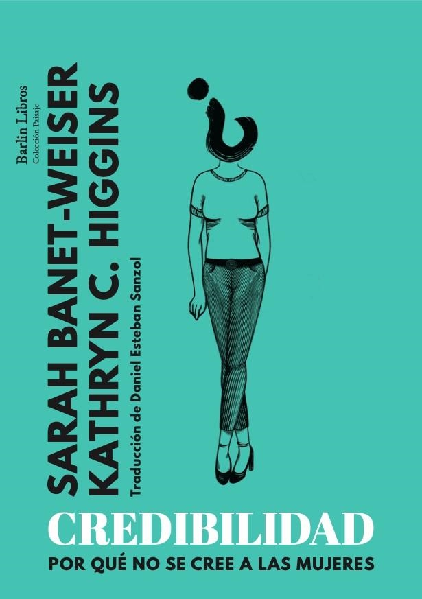 Credibilidad | Banet-WeiSer, Sarah/C. Higgins, Kathryn | Cooperativa autogestionària