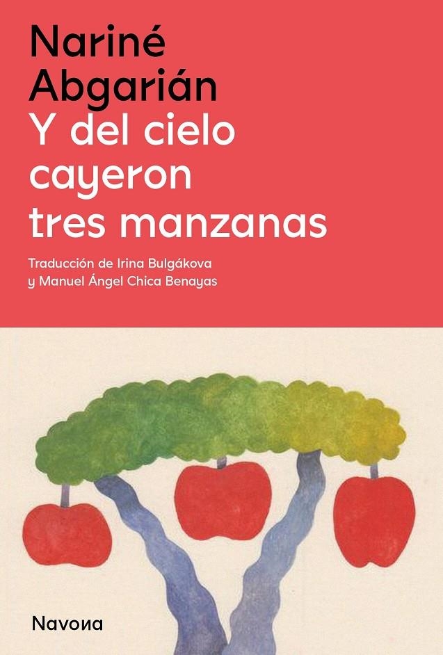 Y del cielo cayeron tres manzanas | Abgarián, Nariné | Cooperativa autogestionària