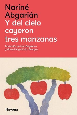 Y del cielo cayeron tres manzanas | Abgarián, Nariné | Cooperativa autogestionària