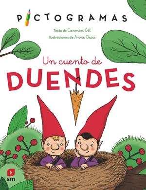 Un cuento de duendes | Gil, Carmen; Deci, Anne | Cooperativa autogestionària