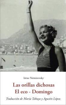 Las orillas dichosas - El eco - Domingo | Némirovsky, Irène | Cooperativa autogestionària