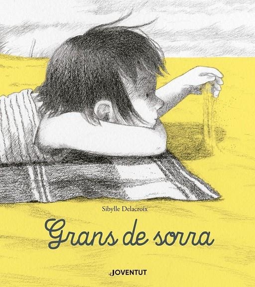 Grans de sorra | Delacroix, Sibylle | Cooperativa autogestionària