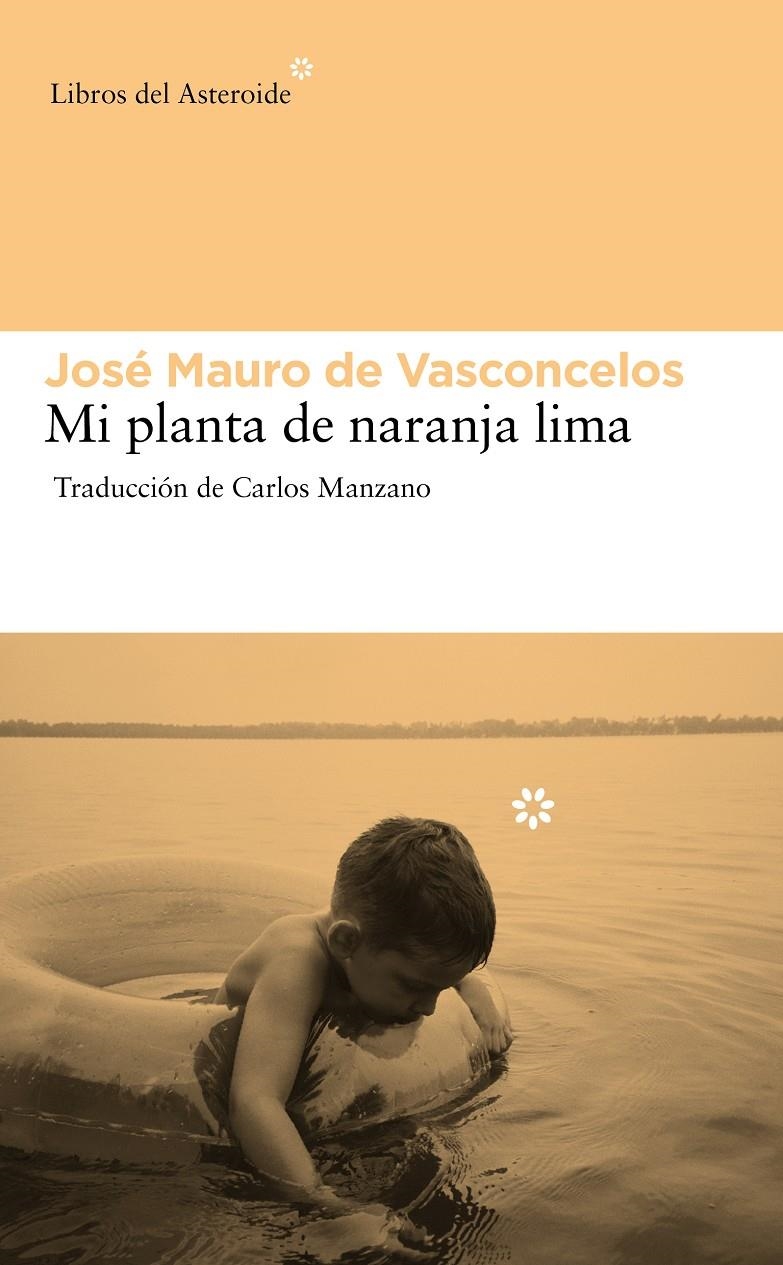 Mi planta de naranja lima | de Vasconcelos, José Mauro | Cooperativa autogestionària