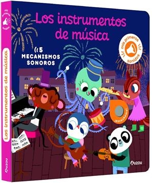 Mis primeros sonidos. Los instrumentos de música | Notaert, Amandine | Cooperativa autogestionària