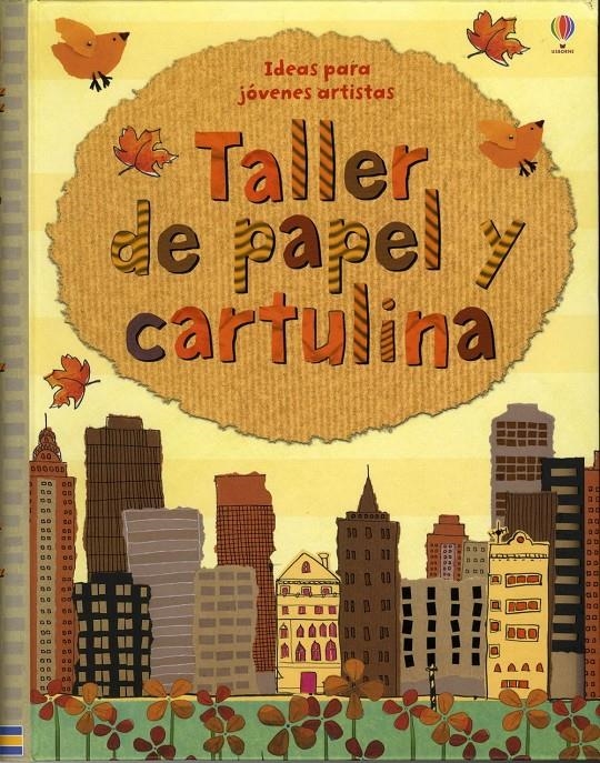 Taller de papel y cartulina | DD. AA.