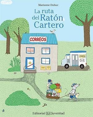 La ruta del ratón cartero | Dubuc, Marianne | Cooperativa autogestionària