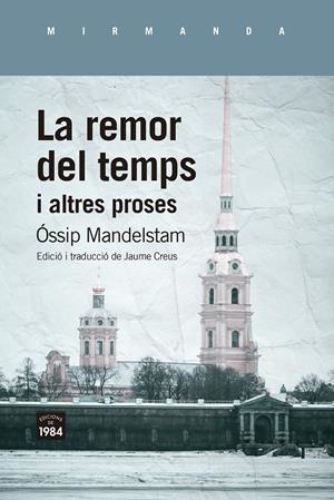 La remor del temps i altres proses | Mandelstam, Óssip | Cooperativa autogestionària
