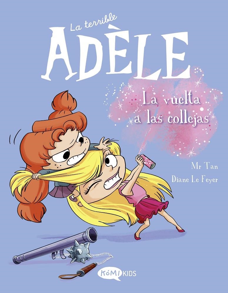 La terrible Adèle Vol.9 La vuelta a las collejas | Mr Tan | Cooperativa autogestionària