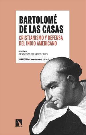 Cristianismo y defensa del indio americano | de las Casas, Bartolomé