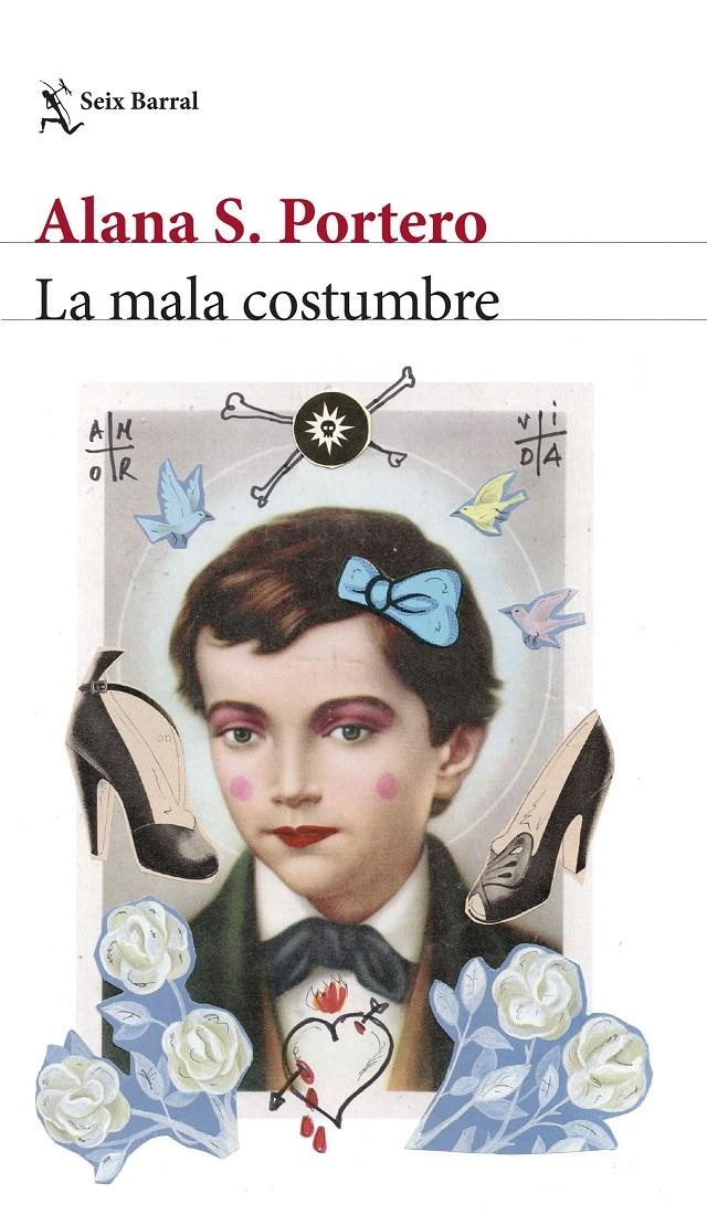 La mala costumbre | Portero, Alana S.