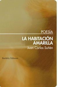 La habitación amarilla | Suñén Juan Carlos | Cooperativa autogestionària