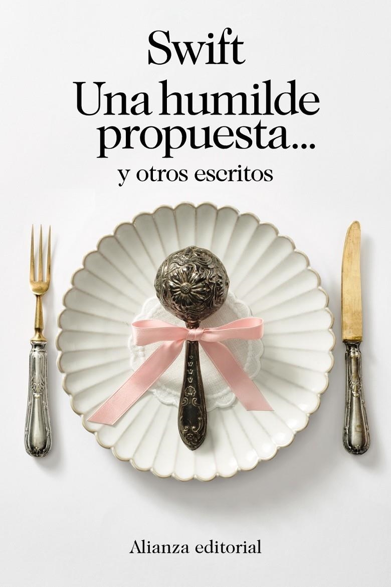 Una humilde propuesta... y otros escritos | Swift, Jonathan | Cooperativa autogestionària