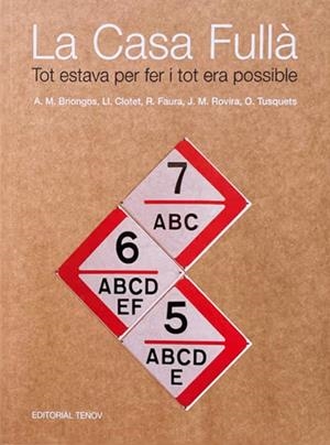 La Casa Fullà | Tusquets Blanca, Oscar/Lluís, Clotet/Faura, Ramon/Josep Maria, Rovira/Briongos, Ana M. | Cooperativa autogestionària