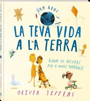 La teva vida a La Terra | Jeffers, Oliver | Cooperativa autogestionària