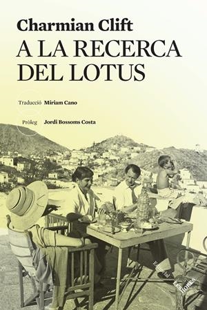 A la recerca del lotus | Clift, Charmian | Cooperativa autogestionària