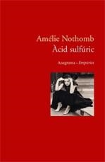 Àcid sulfúric | Nothomb, Amélie | Cooperativa autogestionària