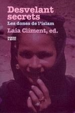 Desvelant secrets. Les dones de l'islam | Climent, Laia ed.