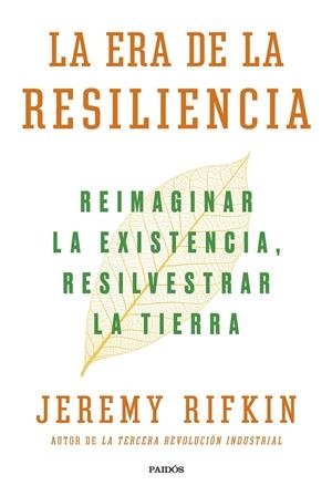 La era de la resiliencia | Rifkin, Jeremy | Cooperativa autogestionària