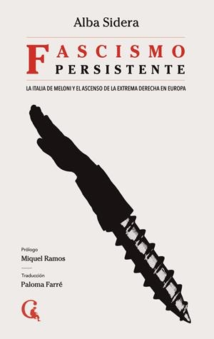 Fascismo persistente | Sidera, Alba | Cooperativa autogestionària