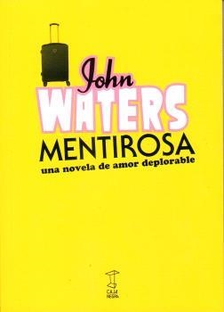 Mentirosa | Waters, John | Cooperativa autogestionària