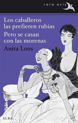 Los caballeros las prefieren rubias / Pero se casan con las morenas | Loos, Anita