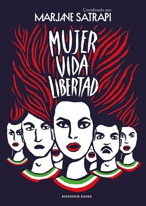 Mujer Vida Libertad | Satrapi, Marjane | Cooperativa autogestionària
