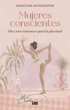 Mujeres conscientes | Agustina Echegoyen | Cooperativa autogestionària