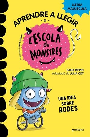 Aprendre a llegir a l'Escola de Monstres 12 - Una idea sobre rodes | Rippin, Sally