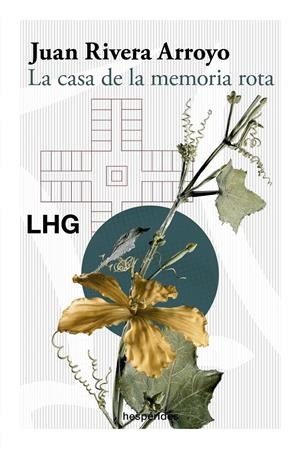 La casa de la memoria rota | Rivera Arroyo, Juan | Cooperativa autogestionària