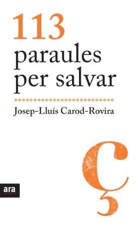 113 paraules per salvar | Carod-Rovira, Josep-Lluís | Cooperativa autogestionària