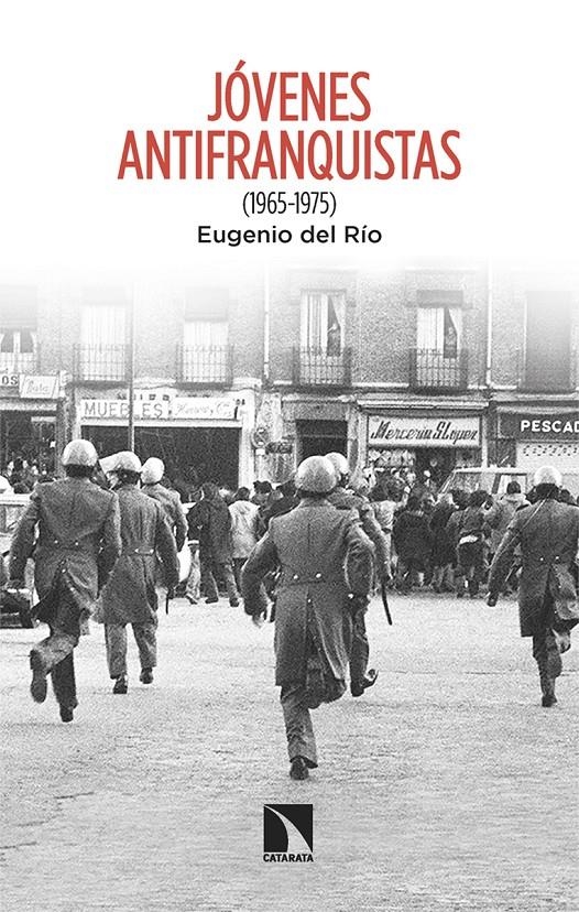 Jóvenes antifranquistas | del Río, Eugenio | Cooperativa autogestionària