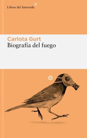 Biografía del fuego | Gurt, Carlota | Cooperativa autogestionària