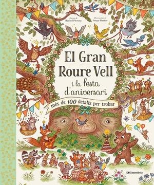El Gran Roure Vell i la festa d'aniversari | Piercey, Rachel | Cooperativa autogestionària