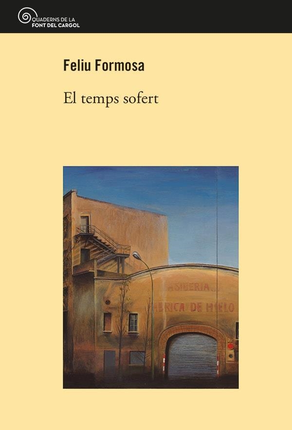 El temps sofert | Formosa, Feliu | Cooperativa autogestionària
