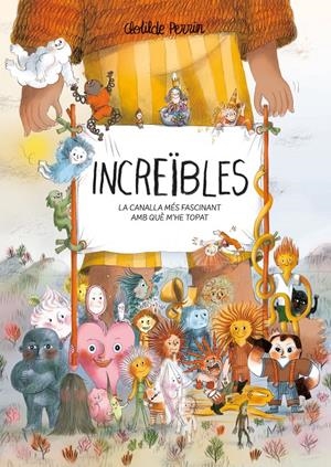 Increïbles | Perrin, Clotilde
