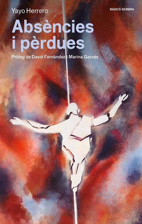 Absències i pèrdues | Herrero, Yayo | Cooperativa autogestionària
