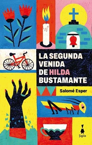 La segunda venida de Hilda Bustamante | Esper, Salomé