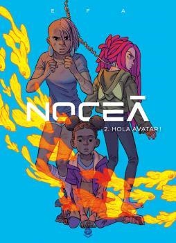 Noceà 2. Hola avatar! | Efa, Ricard | Cooperativa autogestionària