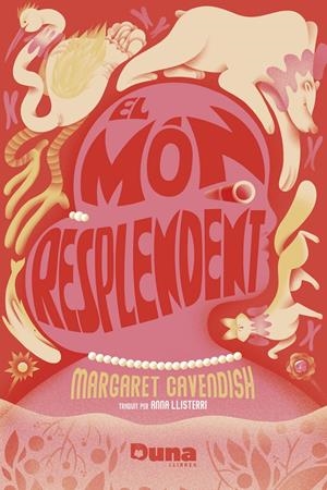 El món resplendent | Cavendish, Margaret | Cooperativa autogestionària
