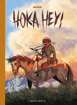 Hoka Hey! | Esteban, Neyef