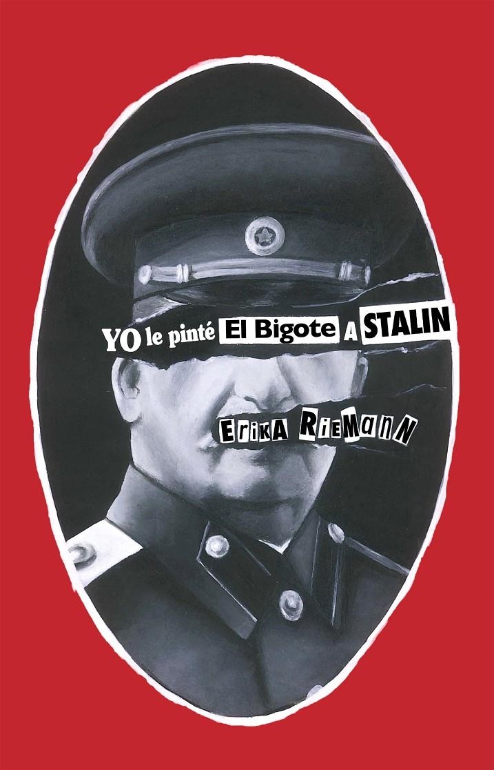 Yo le pinté el bigote a Stalin | Riemann, Erika | Cooperativa autogestionària